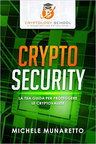 Crypto Security: La Tua Guida per Proteggere le Cryptovalute